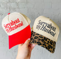 Sorry About My Husband Canvas Hat- Red and Leopard